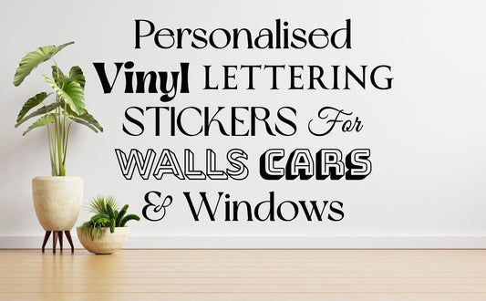 Design Custom Vinyl Wall Sticker Decal, Lettering and Numbers, Small to Large Personalised for Weddings, Mirrors, Cars & Windows